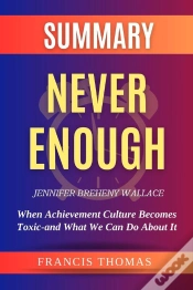Capa do artigo Summary Of Never Enough By Jennifer Breheny Wallace