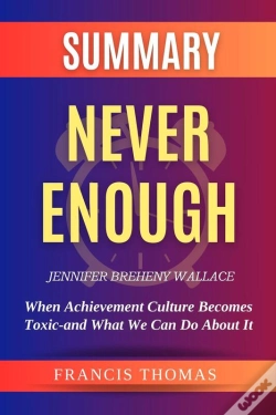 Capa do artigo Summary Of Never Enough By Jennifer Breheny Wallace
