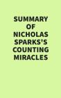 Summary Of Nicholas Sparks'S Counting Miracles - Preview