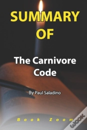 Capa do artigo Summary Of The Carnivore Code By Paul Saladino