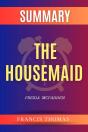 Summary Of The Housemaid By Freida Mcfadden - Preview