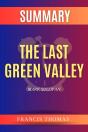 Summary Of The Last Green Valley - Preview