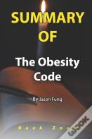 Summary Of The Obesity Code By Jason Fung