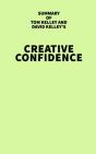 Summary Of Tom Kelley And David Kelley'S Creative Confidence - Preview