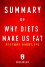 Summary Of Why Diets Make Us Fat - Preview