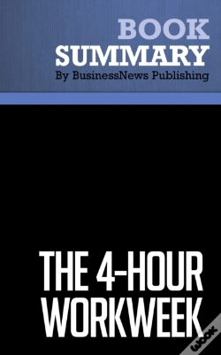 Capa do artigo Summary: The 4hour Workweek  Timothy Ferriss