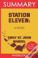 Summary To Station Eleven