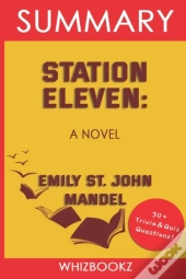 Summary To Station Eleven