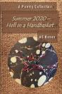Summer 2020 - Hell In A Handbasket - Preview