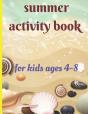 Summer Activity Book For Kids Ages 4-8 - Preview