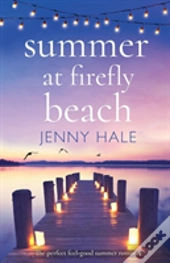 Summer At Firefly Beach