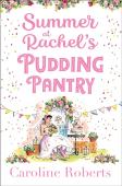 Summer At Rachelâ€™S Pudding Pantry