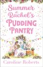 Summer At Rachelâ€™S Pudding Pantry - Preview