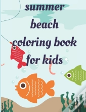 Summer Beach Coloring Book For Kids