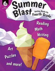 Summer Blast: Getting Ready For Fourth Grade