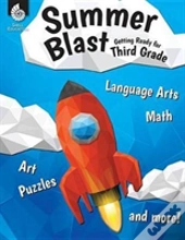 Summer Blast: Getting Ready For Third Grade
