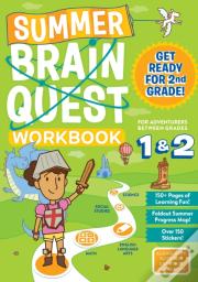Summer Brain Quest: Between Grades 1 & 2