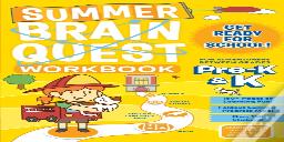 Summer Brain Quest: Between Grades Pre-K & K