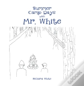 Capa do artigo Summer Camp Days With Mr. White