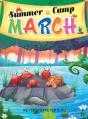 Summer Camp March - Preview