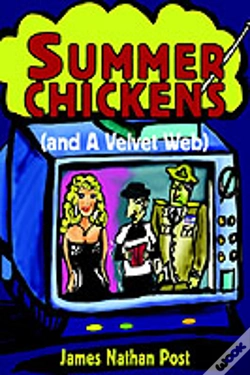 Capa do artigo Summer Chickens (And A Velvet Web)