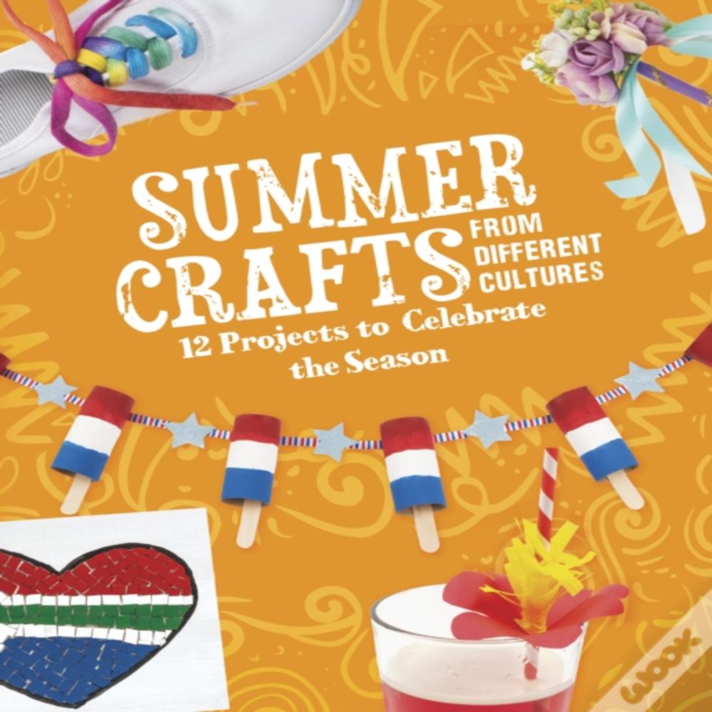 Summer Crafts From Different Cultures