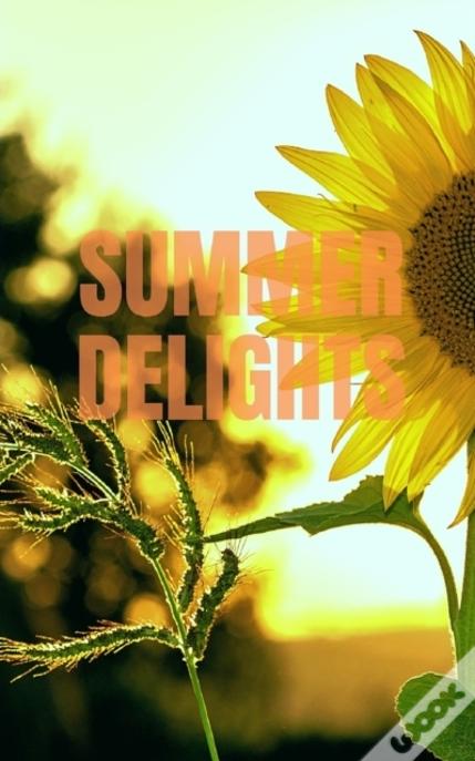 Summer Delights