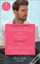 Summer Fling With A Prince / Their Second-Time Valentine