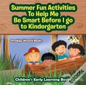 Capa do artigo Summer Fun Activities To Help Me Be Smart Before I Go To Kindergarten - Children