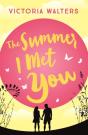 Summer I Met You - Preview