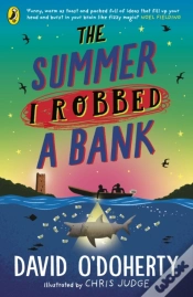 Capa do artigo Summer I Robbed A Bank