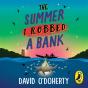 Summer I Robbed A Bank - Preview