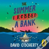 Capa do artigo Summer I Robbed A Bank