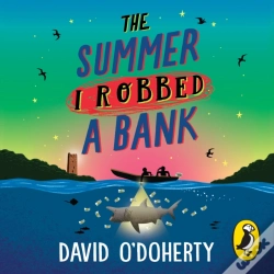 Capa do artigo Summer I Robbed A Bank
