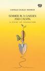 Summer In A Garden: And Calvin, A Study Of Character - Preview