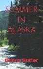 Summer In Alaska - Preview