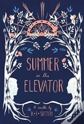Summer In The Elevator