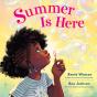 Summer Is Here - Preview