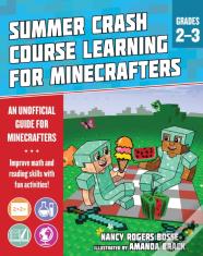 Summer Learning Crash Course For Minecrafters: Grades 2-3