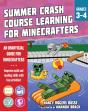 Summer Learning Crash Course For Minecrafters: Grades 3-4 - Preview