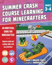 Summer Learning Crash Course For Minecrafters: Grades 3-4