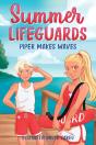 Summer Lifeguards: Piper Makes Waves - Preview