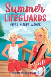 Summer Lifeguards: Piper Makes Waves