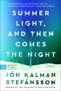 Summer Light, And Then Comes The Night - Preview
