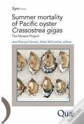 Summer Mortality Of Pacific Oyster Crassostrea Gigas ; The Morest Project