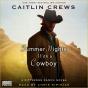 Summer Nights With A Cowboy - Preview