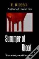 Summer Of Blood