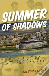Summer Of Shadows