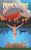 Summer Of Smoke