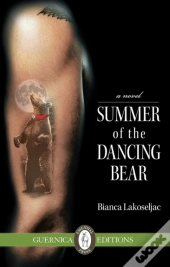 Summer Of The Dancing Bear